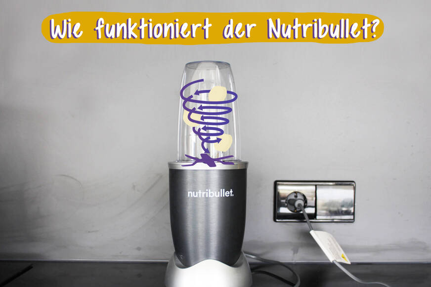 Nutribullet Zyklon-Technologie